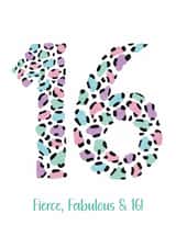 16th Birthday Card – Fierce Fabulous Leopard Print Design created by Treasure and Blossom