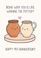 Cute 9th Anniversary Card - Pottery - Pun created by Creaternet