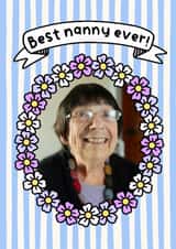 Personalised Birthday Photo Card created by Splendid Scribbles - Cute Birthday/Mother's Day Card - Best Nanny Ever! - Flowers