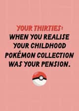 Funny Birthday Card - Pokémon Pension - Thirties created by Sweetlove Press