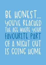 Funny Birthday Card - Favourite Part Of A Night Out - Going Home created by Brogan Thomas