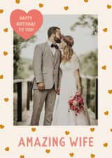 Personalised Birthday Photo Card created by The Pattern Press - Classic Birthday Card - Amazing Wife - Hearts