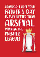 Arsenal Father's Day Card - For Grandad - Winning The Premier League created by The Cake Thief