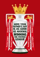 Arsenal Father’s Day Card - Premier League - Trophy created by Pink Peach Cards