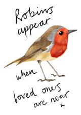 Sympathy Card: 'Robins Appear When Loved Ones Are Near'" created by claire close