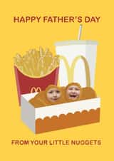 Personalised Father's Day Photo Card created by now what. studio - Funny Cute McDonald's Father's Day Card - From Kids, Dog, Cat, Baby - Nuggets