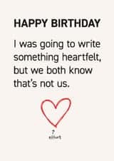 Funny Heartfelt Birthday Card With Badly Drawn Heart created by ifandwhenprints