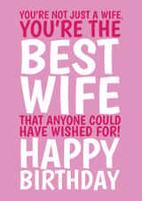 Classic Birthday Card – For Wife — Best Anyone Could Have Wished For created by @Cupsie's Creations