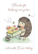Cute Hedgehog Thank You Card - Thanks For Helping Me Grow created by Charlotte Sworn