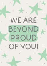 Cute - We Are Beyond Proud Of You - Card for Exams, Driving, New Job! created by Puns and Needles