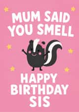 Funny Sister Birthday Card created by tea please