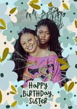 Personalised Birthday Photo Card created by Abbie Imagine - Pretty Birthday Card - For Sister - Blue Floral Frame