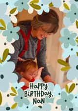 Personalised Birthday Photo Card created by Abbie Imagine - Pretty Birthday Card - For Nan - Blue Floral Frame