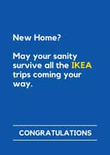Funny New Home Card - Surviving IKEA Trips Together created by Lemonade Insight