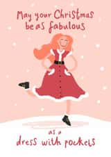 Funny Christmas Card - Fabulous as as Dress With Pockets created by Running with Scissors