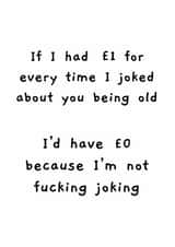 If I had £1 – Funny Joke Birthday Card created by Picardso