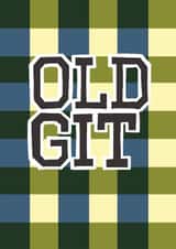 Funny Birthday/Father's Day Card - Old Git created by Chloë Turner