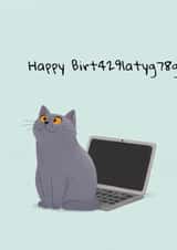 Cute Funny Birthday Card for Friend | British Shorthair Cat & Laptop created by 3Dcole