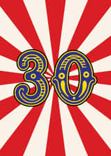 30th Birthday Card For Him Or Her – Colourful Circus Style Age 30 Card created by Lyndsay Moon