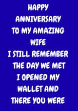Funny Anniversary Card for Wife – I Opened My Wallet and There You Were created by The Awkward Card Company 