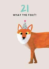 Cheeky 21st Birthday Card - What the Fox? - Fox Pun created by Holly Fox