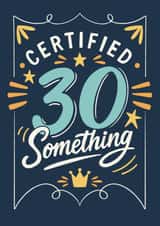 Funny Birthday Card - Certified Thirty Something created by Happy  Introvert