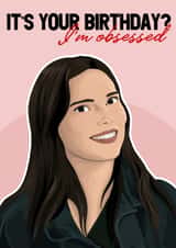 Obsession Birthday Card - Horror Film - Nikki Freeman - I'm Obsessed created by Pink + Pip