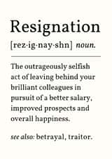 Funny Leaving Card - Resignation Noun created by Sundiva Designs