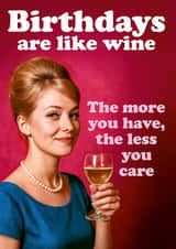 Funny Birthday Card - For Her - Birthdays Are Like Wine created by Dean Morris Cards