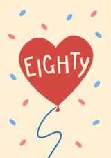Classic 80th Birthday Card - Eighty - Heart Balloon created by Running with Scissors