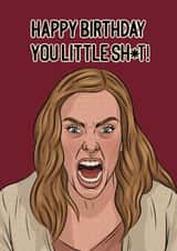 Hereditary Birthday Card - Toni Collette - You Little Sh*t! created by Pop Off