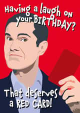 Birthday Laughs? Red Card! created by Codfish Design
