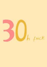 Funny 30th Birthday Card - Oh Fuck created by URGHH Card Co.