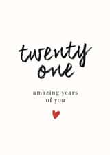 Classic Birthday Card - 21st - Twenty One Amazing Years created by Spark and Wild