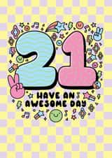 Cute Birthday Card - 21st - Have An Awesome Day created by Katie Ruby Illustration