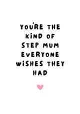 Classic Birthday/Mother's Day Card - For Step Mum - Everyone Wishes They Had created by @Hurray Haus