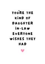 Classic Birthday Card - For Daughter In Law - Everyone Wishes They Had created by @Hurray Haus