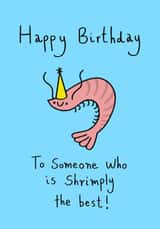 Cute Birthday Card - Shrimply The Best created by Abby harrison
