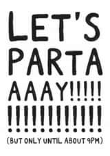 Funny Birthday Card - For Introvert - Party Until 9 PM created by Kreate Paper Co.