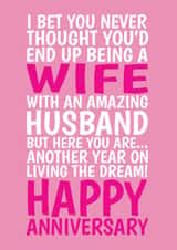 Funny Anniversary Card - For Wife - Living the Dream created by @Cupsie's Creations