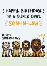Cute Birthday Card - Super Cool Son-In-Law - Lions created by Lyndsay Moon