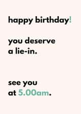 Funny Birthday Card - For Parents - 5am Lie In created by Twin Truths