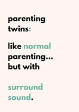 Funny New Baby Card - Twins - Surround Sounds created by Twin Truths