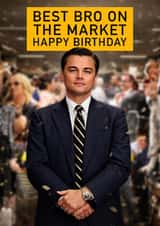 Funny Birthday Card - For Brother - Wolf Of Wall Street created by Pink Peach Cards