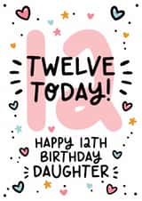 Cute Daughter 12th Birthday Card created by Lyndsay Moon