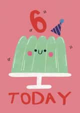 Cute 6th Birthday Card - Jelly - Party Hat created by Alice Mole Illustration