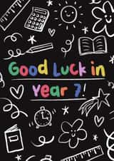 Cute Good Luck Card - Year 7 - Doodles created by Sarah Harding