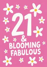 Pretty Birthday Card - 21st - Blooming Fabulous created by tea please