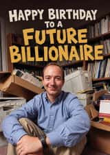 Funny Birthday Card - Future Billionaire created by The Card Lass