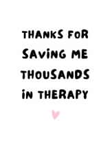 Funny Friend Thank You Card | Cute Therapy Joke Friendship Card created by @Hurray Haus